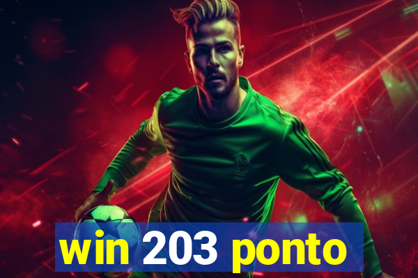 win 203 ponto